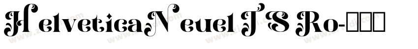 HelveticaNeuel TS Ro字体转换